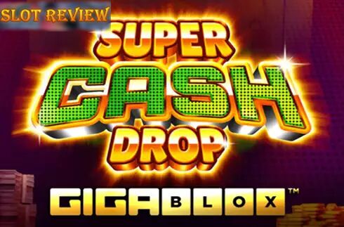 Super Cash Drop Gigablox - обзор слота